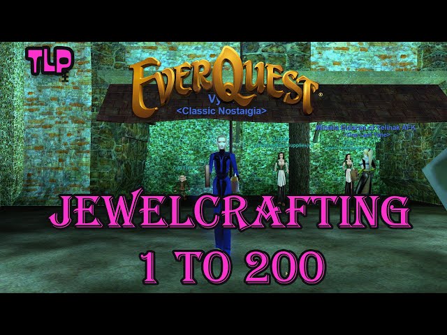 Jewelcrafting Guide — EverQuest Legends