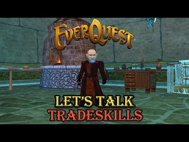 Tradeskill Leveling Guide 1-300 — EverQuest Legends